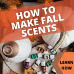 How to make fall scents
